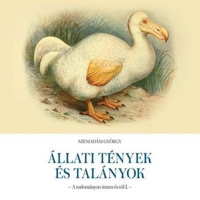 Állati tények és talányok - Állatvilág magazin